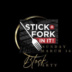 Stick a Fork In It Block Party 2025 Registration